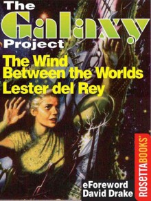 The Wind Between the Worlds - Lester del Rey, David Drake