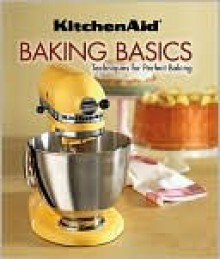 Kitchen Aid Cooking Basics - Favorite Brand Name Recipes