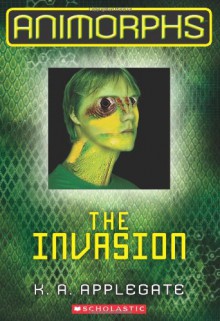 The Invasion - Katherine Applegate