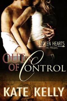 Out of Control - Kate Kelly