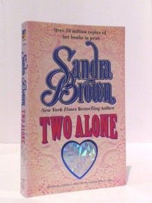 Two Alone - Sandra Brown