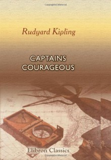 Captains Courageous - Rudyard Kipling