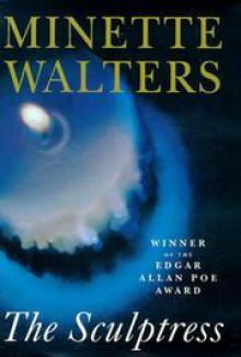 The Sculptress - Minette Walters