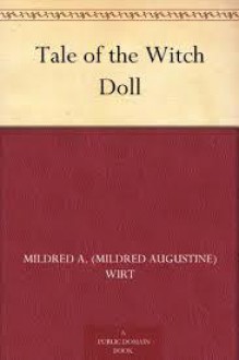 Tale of the Witch Doll - Mildred A. Wirt