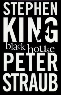 Black House - Peter Straub, Stephen King