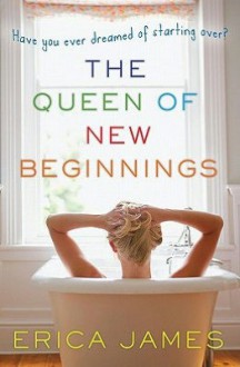 The Queen of New Beginnings - Erica James