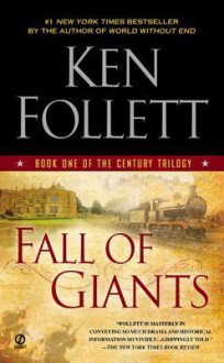 Fall of Giants - Ken Follett