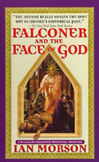 Falconer and the Face of God - Ian Morson