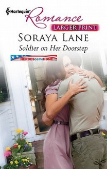 Soldier on Her Doorstep (Harlequin Romance (Larger Print)) - Soraya Lane