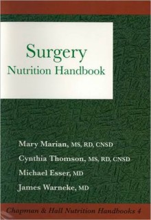 Surgery Nutrition Handbook - Michael Esser, Cynthia Thomson