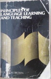 Principles of language learning and teaching - H. Douglas Brown