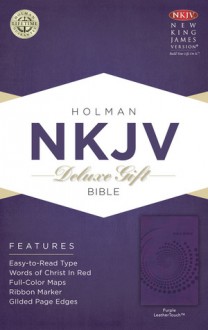 NKJV Deluxe Gift Bible, Purple LeatherTouch - Holman Bible Publisher