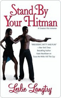 Stand by Your Hitman - Leslie Langtry