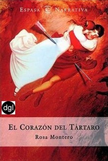 El Corazon del Tartaro (Novela Grafica) - Rosa Montero