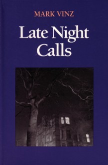 Late Night Calls - Mark Vinz