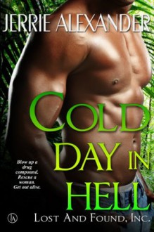 Cold Day In Hell (Lost and Found, Inc.) - Jerrie Alexander