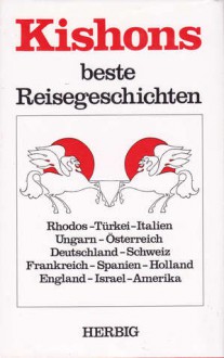 Kishons beste Reisegeschichten - Ephraim Kishon