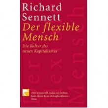 Der Flexible Mensch - Richard Sennett