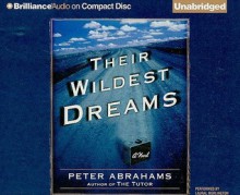 Their Wildest Dreams - Peter Abrahams, Laural Merlington