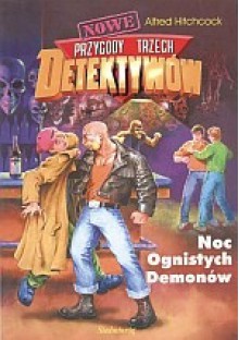 Noc Ognistych Demonów - Alfred Hitchcock, Aleksander Minkowski