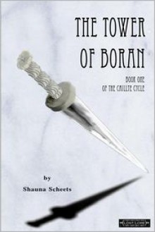 The Tower of Boran - Shauna Scheets