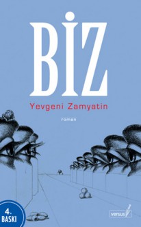 Biz - Yevgeny Zamyatin