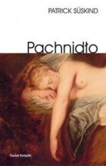 Pachnidło - Patrick Süskind