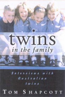 Twins in the Family - Thomas W. Shapcott