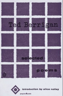 Selected Poems - Ted Berrigan, Alice Notley