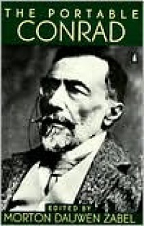 The Portable Conrad (Portable Library) - Morton Dauwen Zabel, Joseph Conrad, Frederick R. Karl