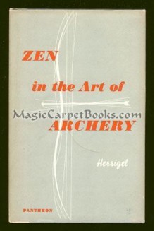 Zen in the Art of Archery - Eugen Herrigel