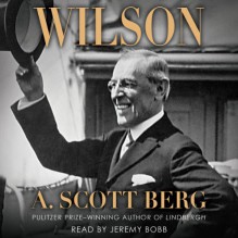 Wilson - A. Scott Berg, Jeremy Bobb