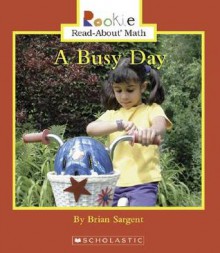 A Busy Day - Brian Sargent