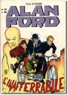 Alan Ford n. 135: L'inafferrabile - Max Bunker, Paolo Piffarerio