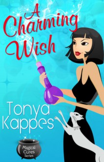 A Charming Wish - Tonya Kappes