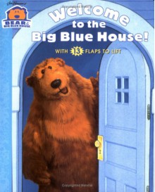 Welcome to the Big Blue House! - Ellen Weiss, Joe Ewers