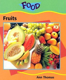 Fruits - Ann Thomas