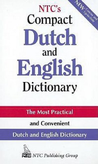 NTC's Compact Dutch and English Dictionary - NTC Publishing Group, NTC