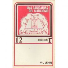 Una Caricatura del marxismo (colección r, #12) - Vladimir Lenin