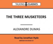 The Three Musketeers - Jonathan Hyde, Alexandre Dumas