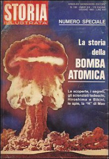 La storia della bomba atomica - Various