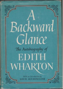 A Backward Glance - Edith Wharton