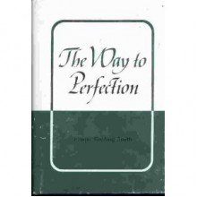 The Way to Perfection - Joseph Fielding Smith