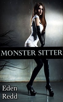 Monster Sitter - Eden Redd