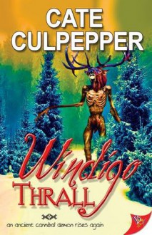 Windigo Thrall - Cate Culpepper