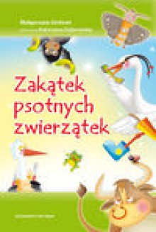 Zakątek psotnych zwierzątek - Małgorzata Gintowt