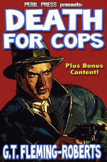 Death For Cops [Illustrated] - G.T. Fleming-Roberts