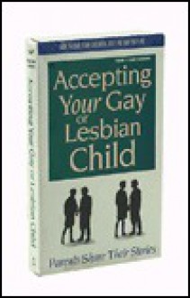 Accepting Your Gay or Lesbian Child - Sounds True