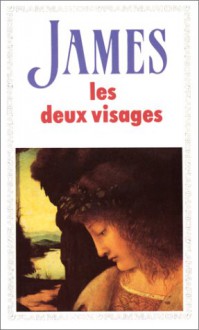 Les deux visages - Henry James