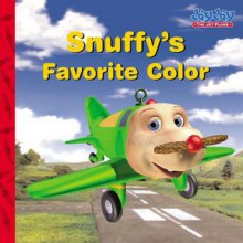 Snuffy's Favorite Color - Kelli Chipponeri, Deborah Michel, David Michel